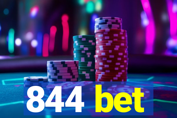 844 bet